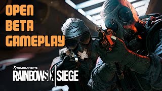 Rainbow 6 Siege Open Beta Gameplay