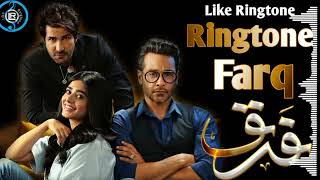 Farq Ringtone drama background ringtone | best ringtone | Like Ringtone | @likeringtone