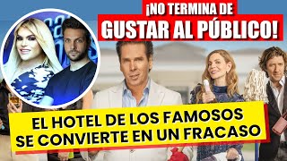 ¡Fracaso para Televisa! El hotel de los Famosos México no logra superar a La Casa de los Famosos Mx!