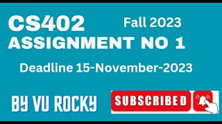 CS402 Assignment No 1 Solution || Assignment 1 Solution CS402 By VU Rocky