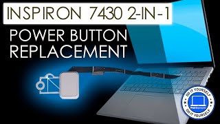 How To Replace Your Power Button | Dell Inspiron 14 7430 2-in-1