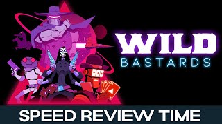 a very brief review of Wild Bastards