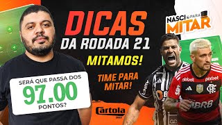 DICAS RODADA 21 -CARTOLA FC 2023 - RODADA 21