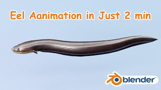 Eel Animation in Just 2 min Using Wave Addon