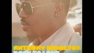 Anthony Hamilton - Life Has A Way