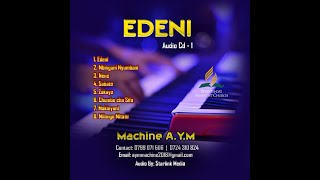 Machine Youth Choir Audio 2 Launch//livestreaming- EDENI ALBUM 1