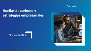 Huellas de carbono y estrategias empresariales