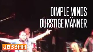 Dimple Minds - Durstige Männer (22.11.2014 - Schlachthof Bremen) live HD