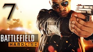 Прохождение:Battlefield Hardline (HARD) — Часть 7: Наказание