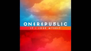 OneRepublic - If I Lose Myself (Dirty Echo Remix)