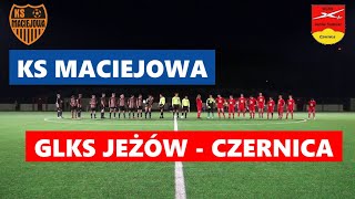 B-KLASA - KS MACIEJOWA - GLKS JEŻÓW SUDECKI - CZERNICA - SKRÓT MECZU