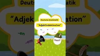 Part 1 - Adjektivdeklination Deutsche Grammatik #german2you #learngerman