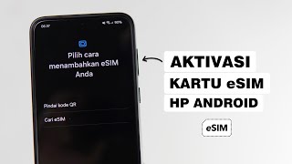 Cara Pasang eSIM Di HP Android