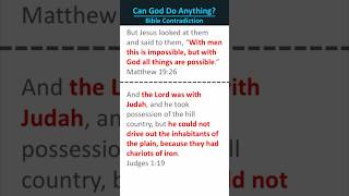 Can God Do Anything? Bible Contradiction #biblicalinconsistencies #biblecontradictions #bible