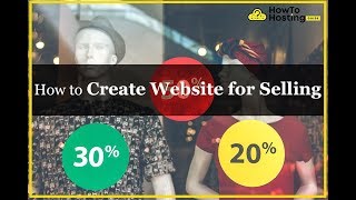 Create a Selling Website in 4 Simple Steps