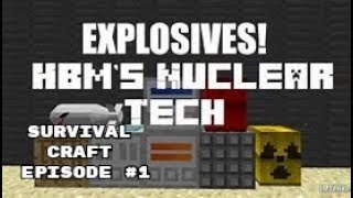 Hbm's Nuclear Tech Mod Survival Series #1