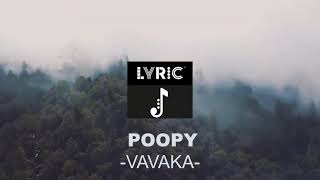 POOPY - Vavaka LYRICS