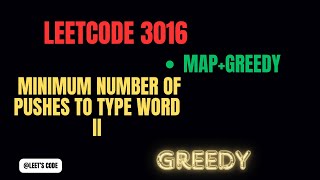 3016. Minimum Number of Pushes to Type Word II | Map | Greedy | Counting | String | Sorting