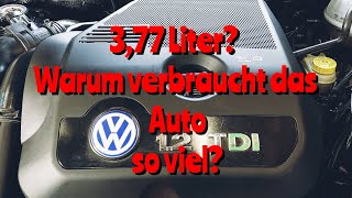 3,77 Liter auf 100 Kilometer, warum so viel?