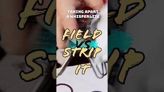 Field-strip it – taking apart a Whisperlite watch the longer video #shorts #scout #camping