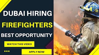 Firefighter jobs for UAE || Today's Firefighter job