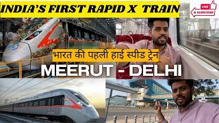 India's Fastest Rapid X Train || Meerut -Delhi RRTS |Train Journey | Standard Class |मेरठ से दिल्ली