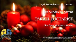 3rd Sunday of Advent  - 17/12/2023 @ 10am