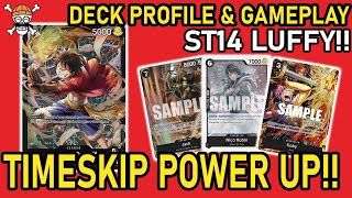 [OP08] TIME SKIP POWER UP!! ST14 Luffy Deck Profile & Gameplay | One Piece TCG