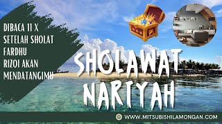 SHOLAWAT NARIYAH || BACA 11X SETIAP HABIS SHOLAT FARDHU