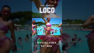 LOCO - NNICO & Xander Ace 🔥