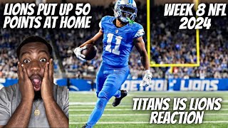 Reaction To Tennessee Titans vs Detroit Lions Game Highlights | 2024 NFL Week 8