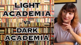 Light vs Dark Academia: What's the Difference?