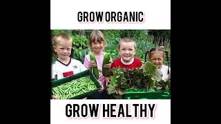 Grow Organic grow Healthy