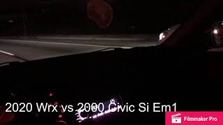 2020 Wrx vs Civic Si Em1 Ek SiR