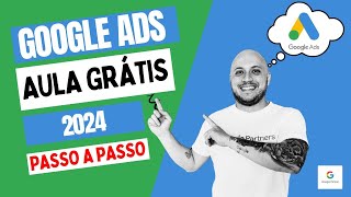 COMO ANUNCIAR NO GOOGLE ADS EM 2024: TUTORIAL PASSO A PASSO COMPLETO PARA INICIANTES ✅ #googleads