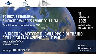 LA RICERCA, MOTORE DI SVILUPPO E DI TRAINO PER LE GRANDI AZIENDE E LE PMI | Alessandro Curioni