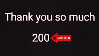 Thank you for 200 subscribers!!!