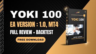 Yoki100 EA V1.0 MT4 - FULL REVIEW - FREE DOWNLOAD