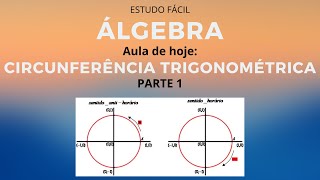 Álgebra - Aula sobre Circunferência Trigonométrica