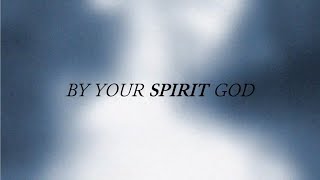 Kim Walker-Smith – Your Spirit (Official Lyric Video)