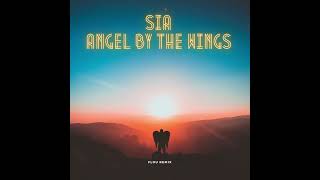 Sia - Angel By The Wings (Flou Remix)