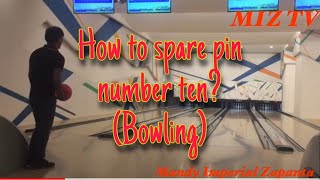 How to spare pin number ten? (Bowling)