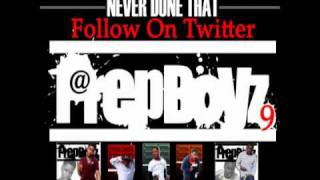 PrepBoyz Ft. Skoo Boii & Dave B - Never Done That (Jerkin Song)