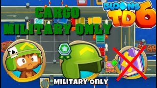 BTD6 - Cargo - Military only - easy (no knowledge)