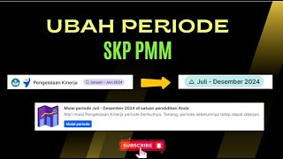 Ubah Periode Penilaian SKP PMM