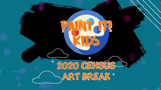 Census Art Break - Session 1 - Art for Kids #CensusArtBreak