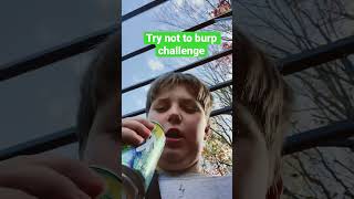 Try not to burp challenge