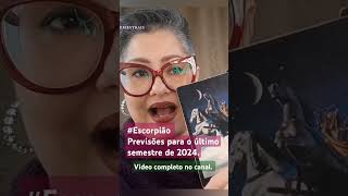 Escorpião - Último semestre de 2024. #Astrologia #tarot #shortsviral #finaldeano #novociclo2024