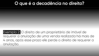 O que é a decadência no direito - Conceito, Fundamento e Exemplos