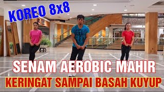 Senam aerobic nonstop 2 koreo 8x8 banjir keringat